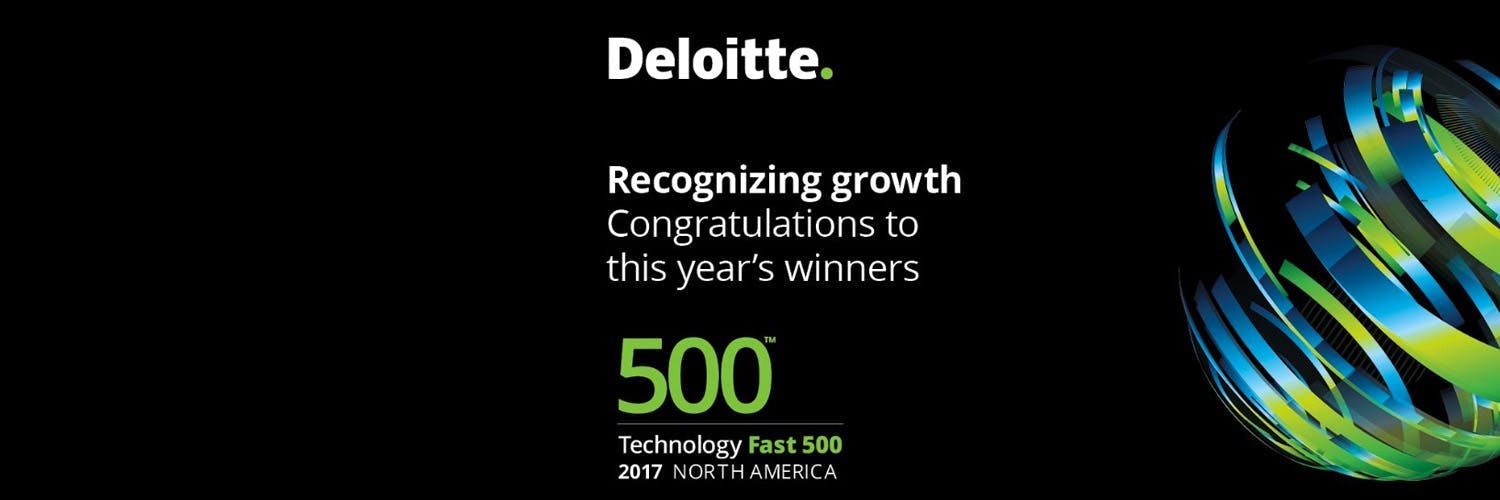 Deloitte. Recognizing growth. Congratulations to this year's winners. 500 - Technology Fast 500, 2017 North America
