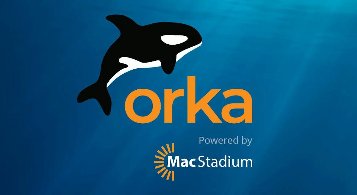 Orka powered by MacStadium