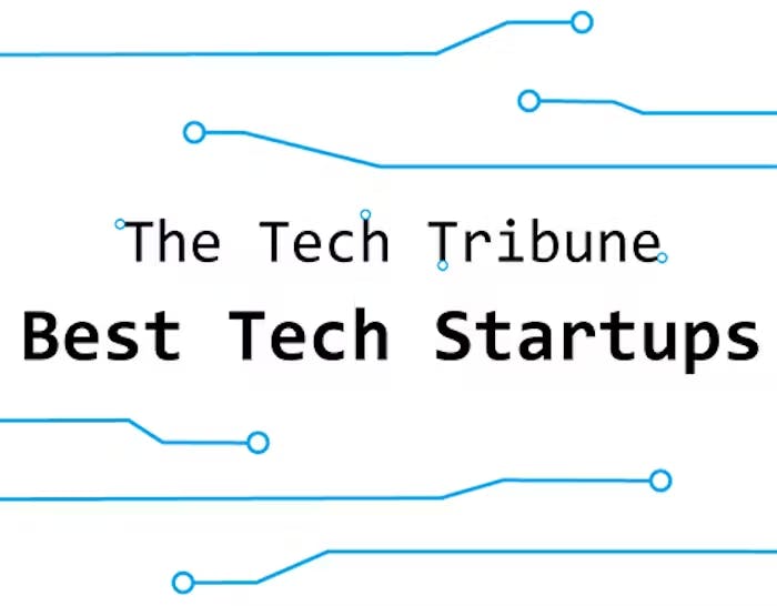 The Tech Tribune Best Tech Startups